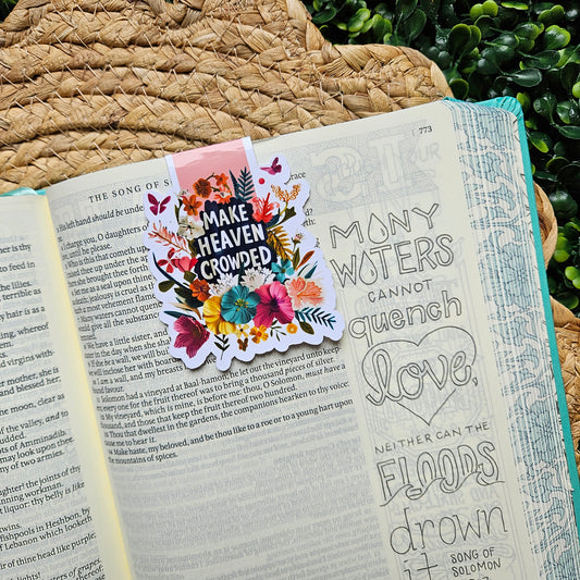 Make Heaven Crowded Magnetic Bookmark