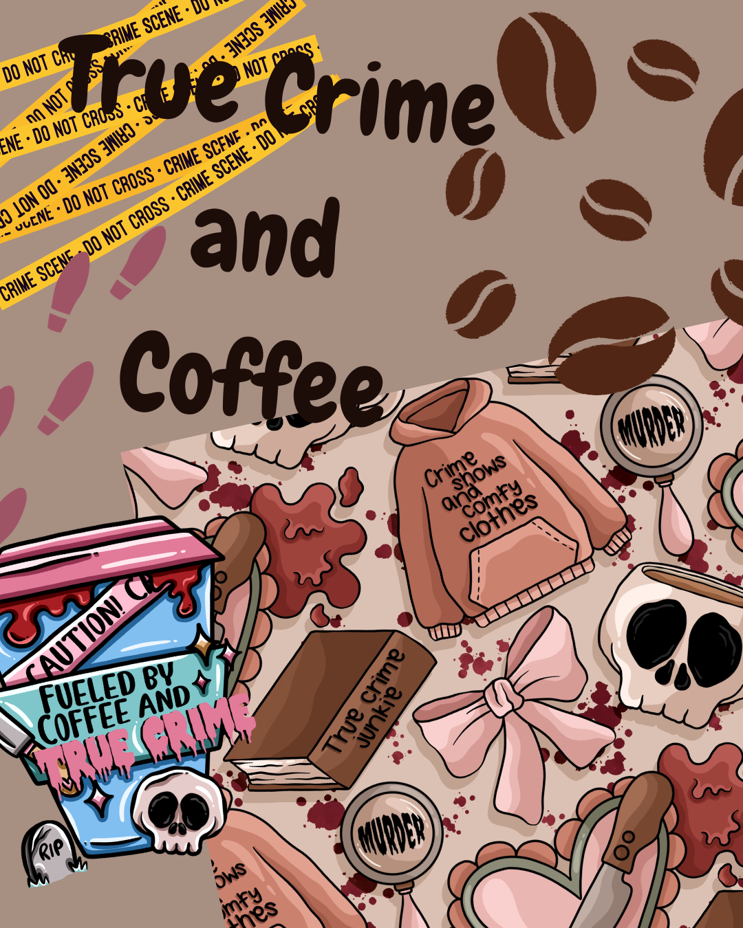 TRUE CRIME AND COFFEE - Quarterly Exclusive Book-ish Box